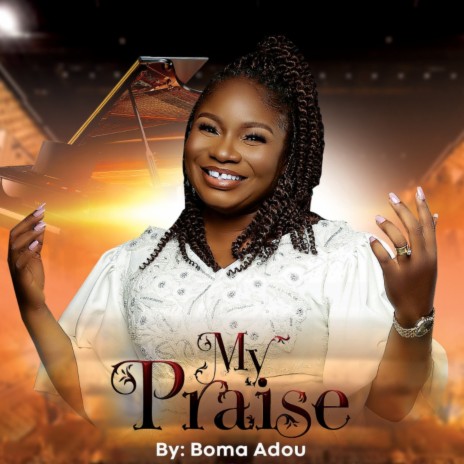 My Praise | Boomplay Music