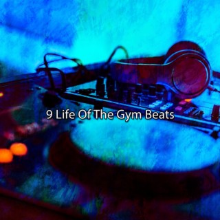 9 Life Of The Gym Beats