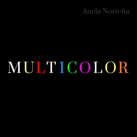 Multicolor | Boomplay Music