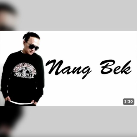 Nang Bek ft. Ency Suante