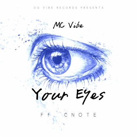 Your Eyes ft. CNOTE | Boomplay Music