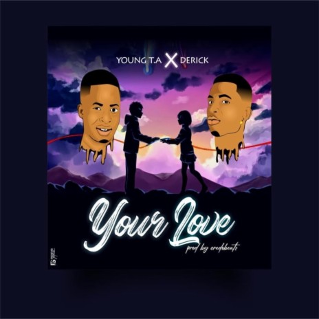 Your Love (feat. Derick) | Boomplay Music