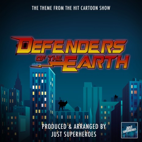 Defenders Of The Earth Main Theme (From Defenders Of The Earth) | Boomplay Music