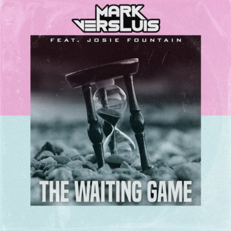 The Waiting Game ft. Josie Fountain | Boomplay Music