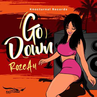 Go Down (Extended Version)