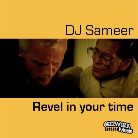 Revel In Your Time | Boomplay Music