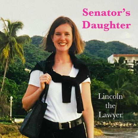 Senator's Daughter