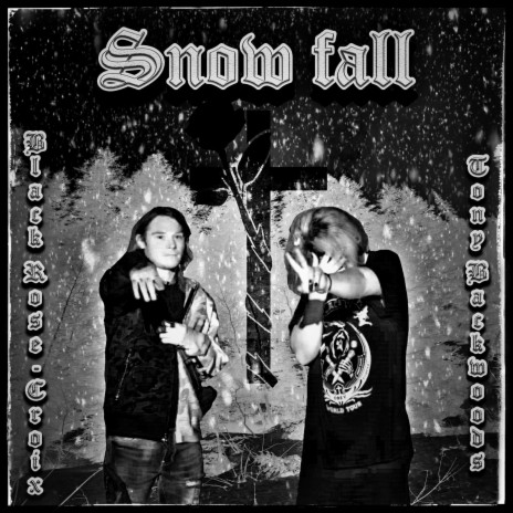 Snowfall ft. Tony Backwoods