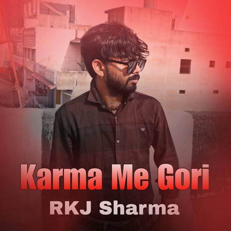 Karma Me Gori | Boomplay Music