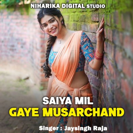 Saiya Mil Gaye Musarchand ft. Ramdevi Masoom