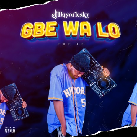 Gbe Wa Loo ft. Easy Scope | Boomplay Music