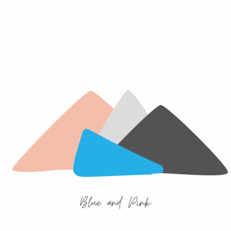 Blue and Pink | Boomplay Music