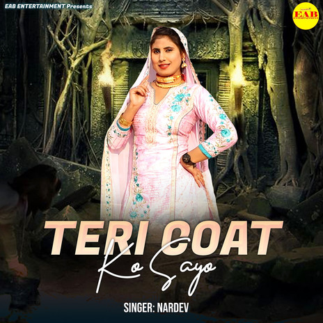 Teri Coat Ko Sayo | Boomplay Music