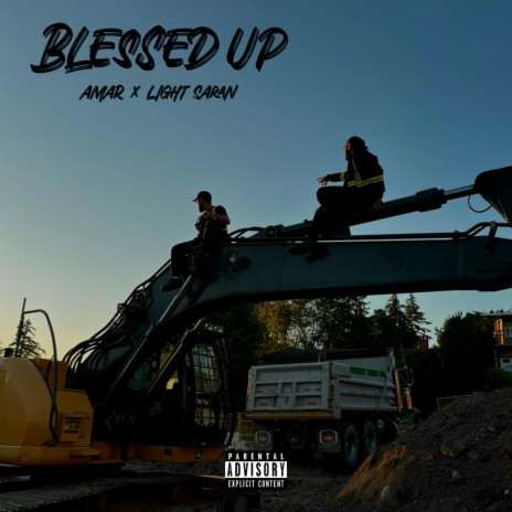 Blessed Up ft. Light Saran & Fwtn