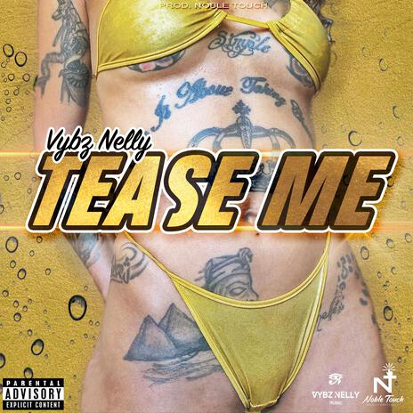 Tease Me | Boomplay Music