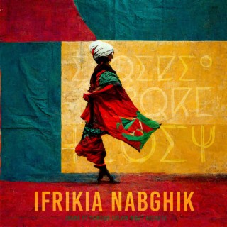 Ifrikya N'bghik ft. Yamdah Salam Mnat Aichata lyrics | Boomplay Music