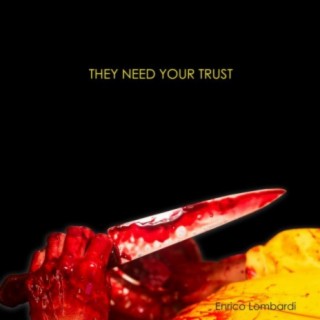 They Need Your Trust