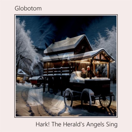 Hark! The Herald's Angels Sing | Boomplay Music
