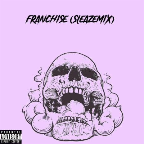 Franchise (SleazeRemix)