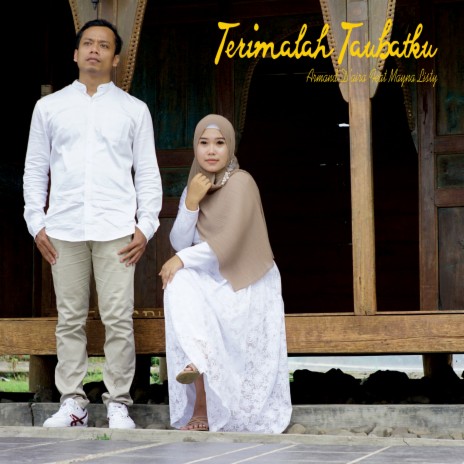 Terimalah Taubatku ft. Mayna Listy | Boomplay Music