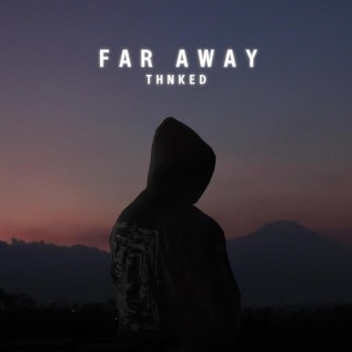 Far Away