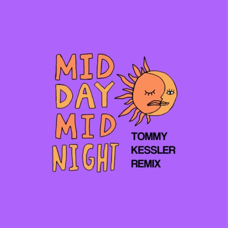 Midday Midnight (Tommy Kessler Remix) ft. Tommy Kessler | Boomplay Music