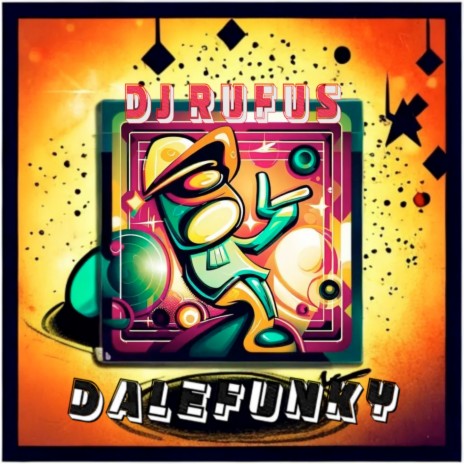 Dalefunky | Boomplay Music