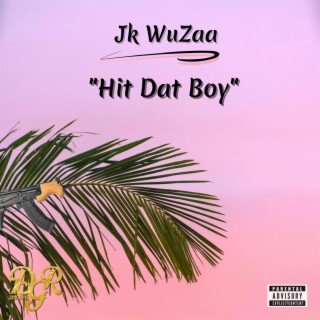 Hit Da Boy (Radio Edit)