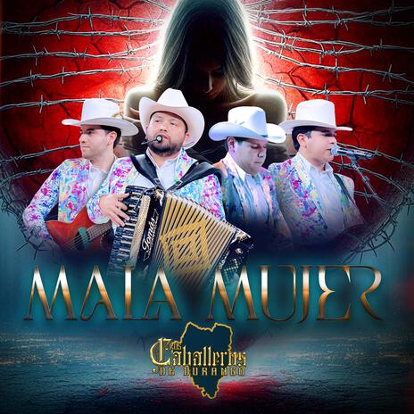 Mala Mujer | Boomplay Music