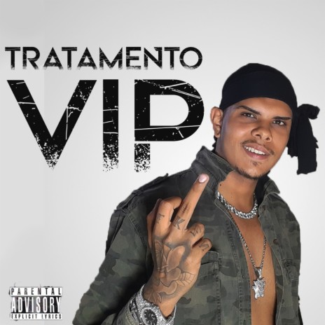 Tratamento Vip | Boomplay Music