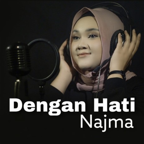 Dengan Hati | Boomplay Music