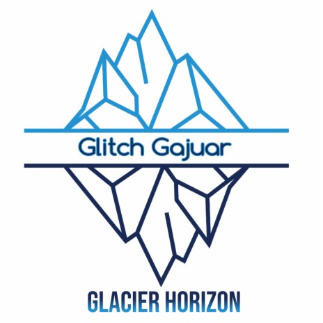 Glacier Horizon | Boomplay Music