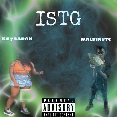 ISTG ft. Kaydadon | Boomplay Music