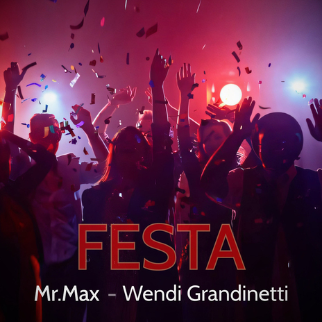 Festa ft. Wendi Grandinetti | Boomplay Music