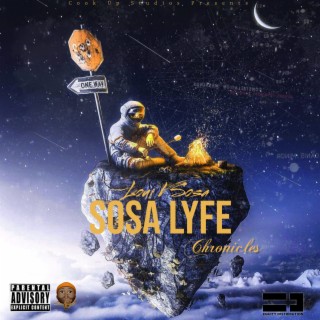 Sosa Lyfe Chronicles