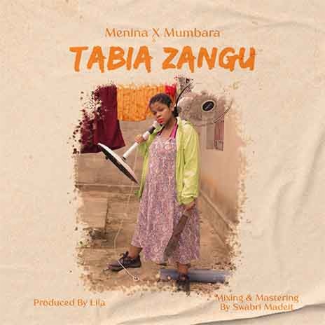Tabia Zangu ft. Mumbara | Boomplay Music