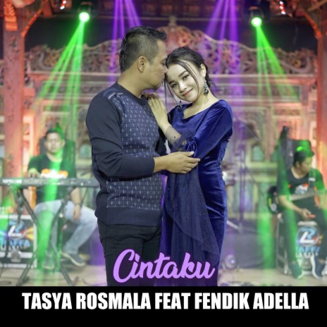 Cintaku ft. Fendik Adella | Boomplay Music