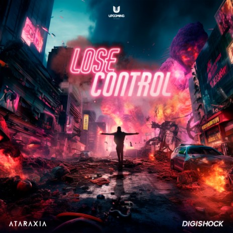 Lose Control ft. Ataraxia | Boomplay Music