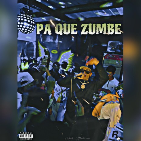 PA' QUE ZUMBE | Boomplay Music