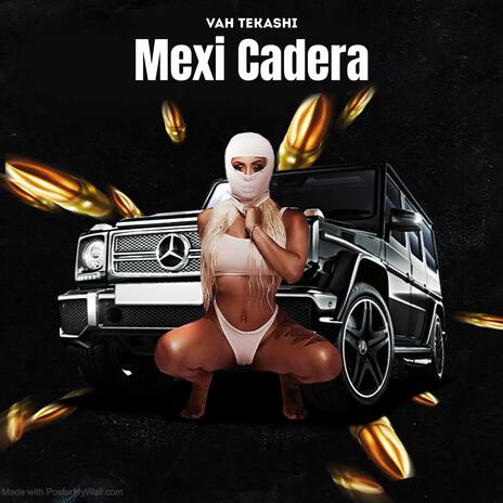 Mexi Cadera | Boomplay Music