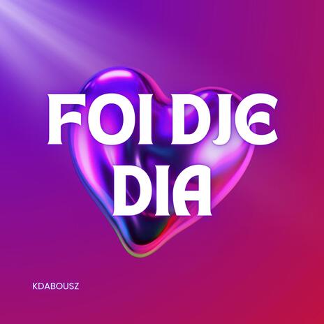 Foi Dje Dia | Boomplay Music