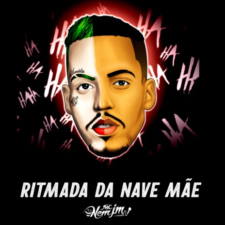 Ritmada da Nave Mãe | Boomplay Music