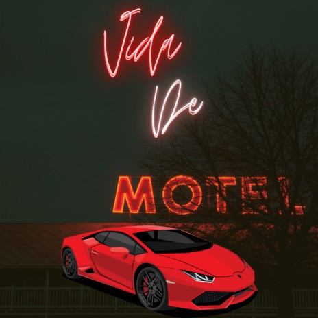 Vida de Motel ft. Zero 61 | Boomplay Music