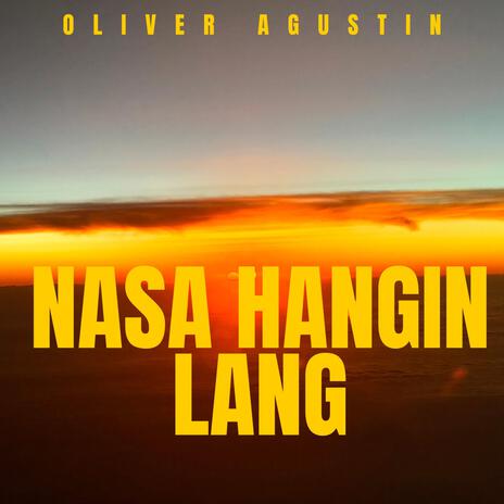 Nasa Hangin Lang | Boomplay Music