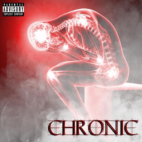 Chronic | Boomplay Music