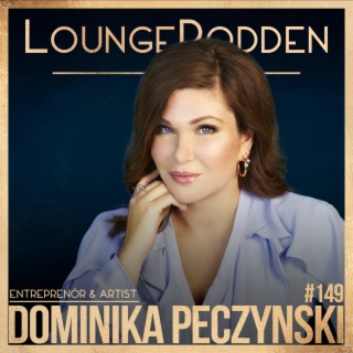 #149 - Dominika Peczynski: Jag gör som jag vill!