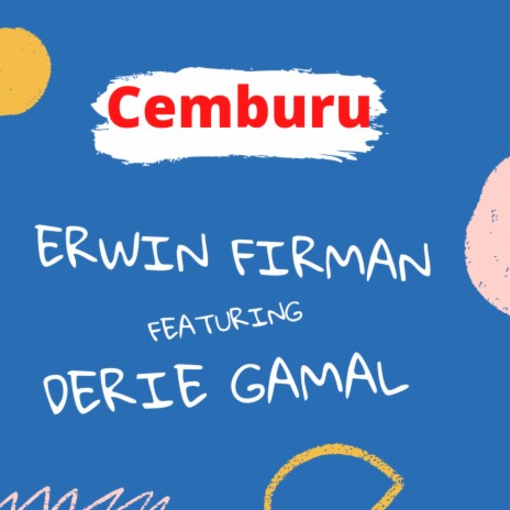 Cemburu ft. Derie Gamal | Boomplay Music