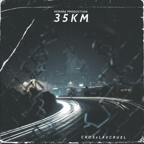 35 KM ft. Lav Cruel | Boomplay Music