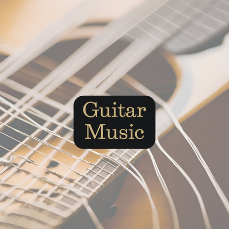 Guitar Bliss ft. Relaxing Acoustic Guitar & Chill Guitar Music | Boomplay Music