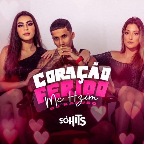 Coração Ferido ft. DJ KARUSO | Boomplay Music